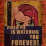 Pinkie Pie Is Watching You Forever