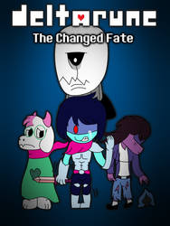 DELTARUNE: The Changed Fate (Cover/Art Dump #1)