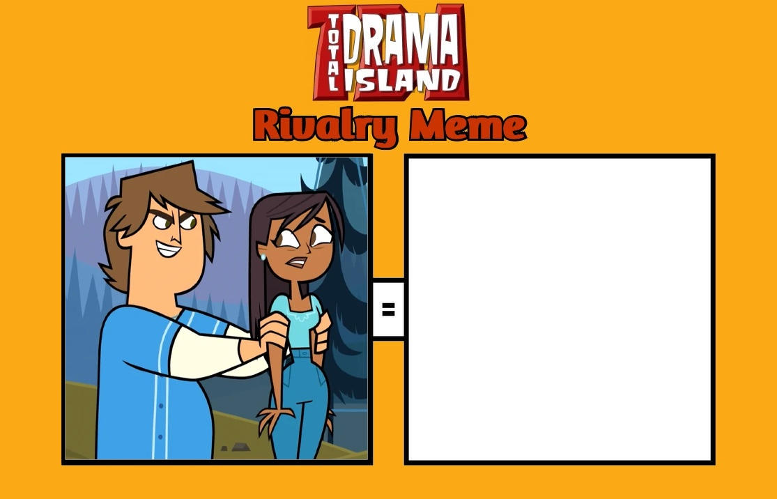 Priya and Ripper Rivalry Meme by TotalDramaGuy95 on DeviantArt