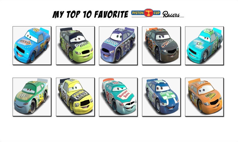 My Top 10 Favorite Piston Cup Racers (Cars 1) by TotalDramaGuy95 on ...