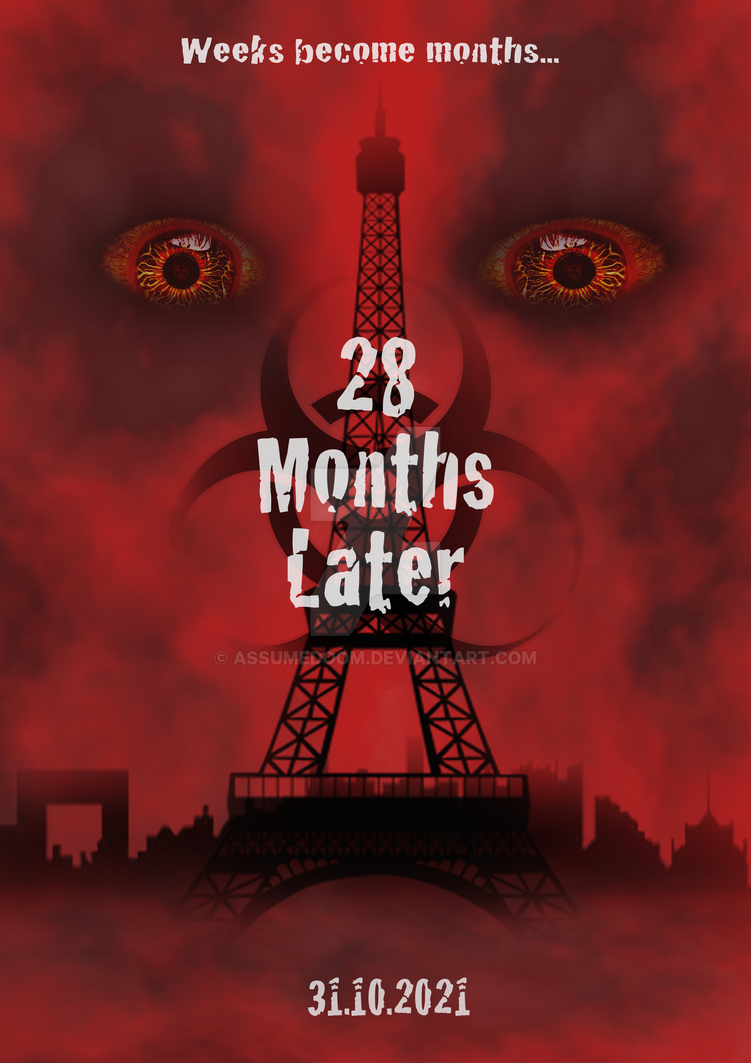 28 Months Later Movie Poster (Fanmade) by AssumeDoom on DeviantArt
