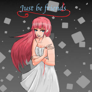 Just Be Friends