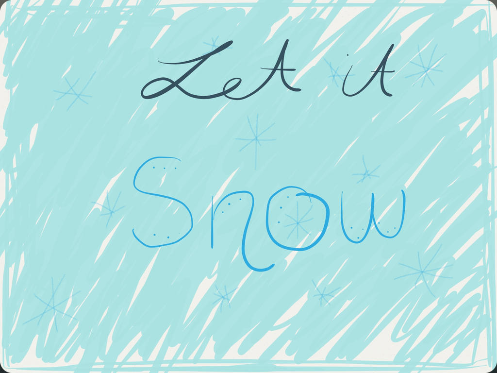 Let it snow