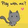 Play with me?