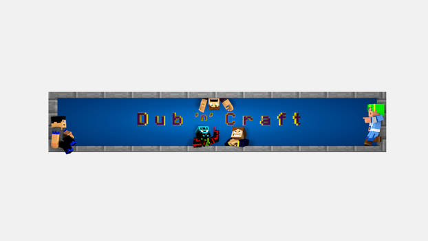 Dub'n'Craft banniere YT