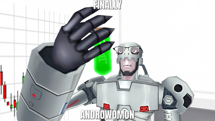 Finally, Androwomon