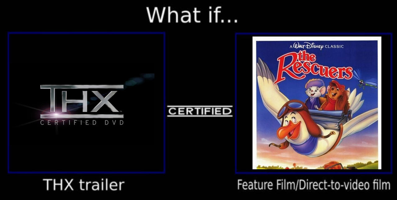 Thx Sc. Read Deviantart What if THX Certified Rescuers? by AASHIKAA6 on DeviantArt