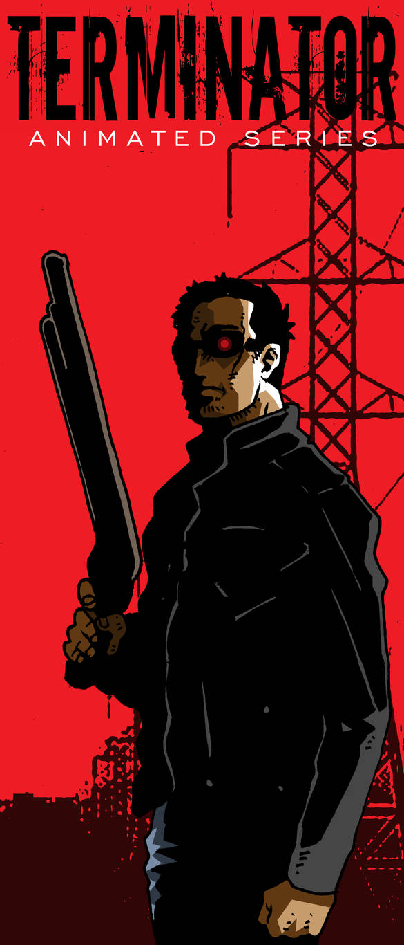 Terminator Animated Series by yureisan on DeviantArt