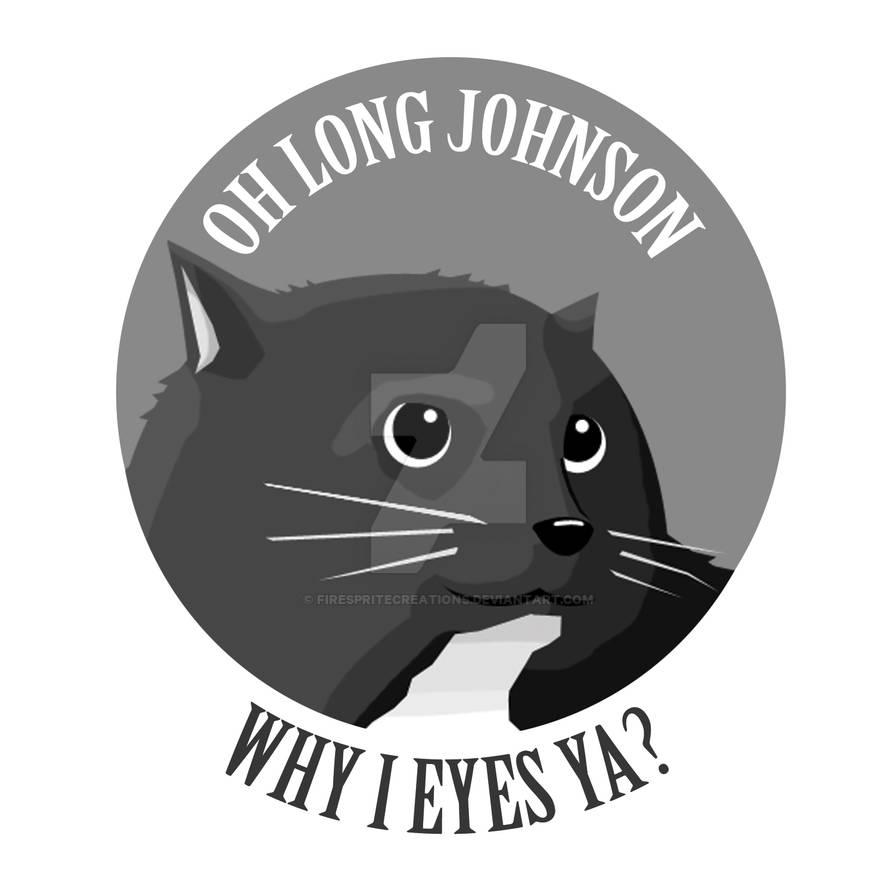 Oh Long Johnson by FirespriteCreations on DeviantArt