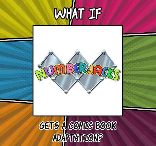 Numberjacks Deviantart 8 What If Numberjacks Gets A Comic Book Adaptation by StarshineRapGirl on ...