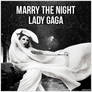 Marry The Night Single Cover