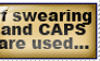 CAPS LOCK and swearing