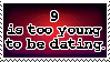 You Shouldn't be Dating