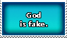 Request - God is Fake