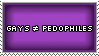 Homosexuals are not the same as Pedophiles by Haters-Gonna-Hate-Me