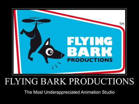 Flying Bark Proudctions Motivational Poster