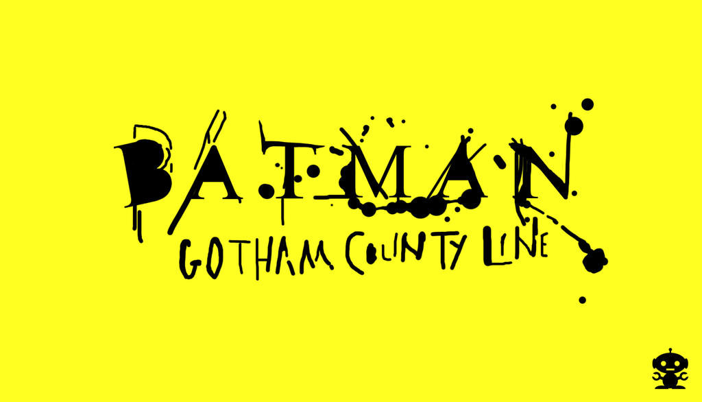 2005 Batman Gotham County Line Comic Title Logo by TheDorkKnightReturns ...