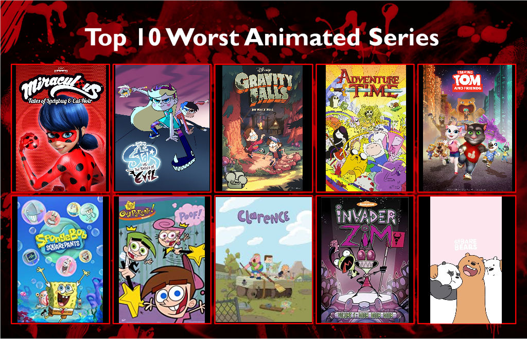 TOP 10 WORST ANIMATED SERIES (MY OPINION SO STFU) by iiTrxshyii on ...