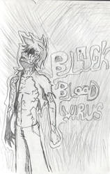 Black Blood Virus - sketch dump 2 by RoboTheHoobo