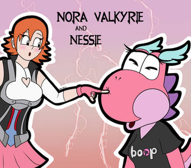 Yoshi x RWBY #6: Nora and Nessie