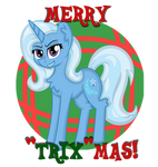 A Trixie sort of Christmas by PartyPieVT