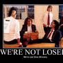 We'er Not Loosers