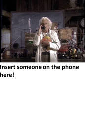 Dr. Emmett Brown is calling who