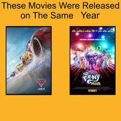 Cars 3 and MLPTM were released on the same year