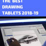 The Best Drawing Tablets 2018-19 Guide