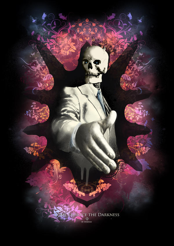Come Embrace the Darkness