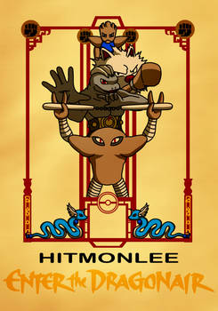 Hitmonlee - Enter the Dragonair