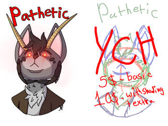 Pathetic - YCH (OPEN)