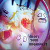 enjoy you breakfast