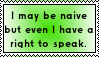 Naive But Have the Right To Speak Stamp