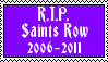 R.I.P. Saints Row 2006-2011