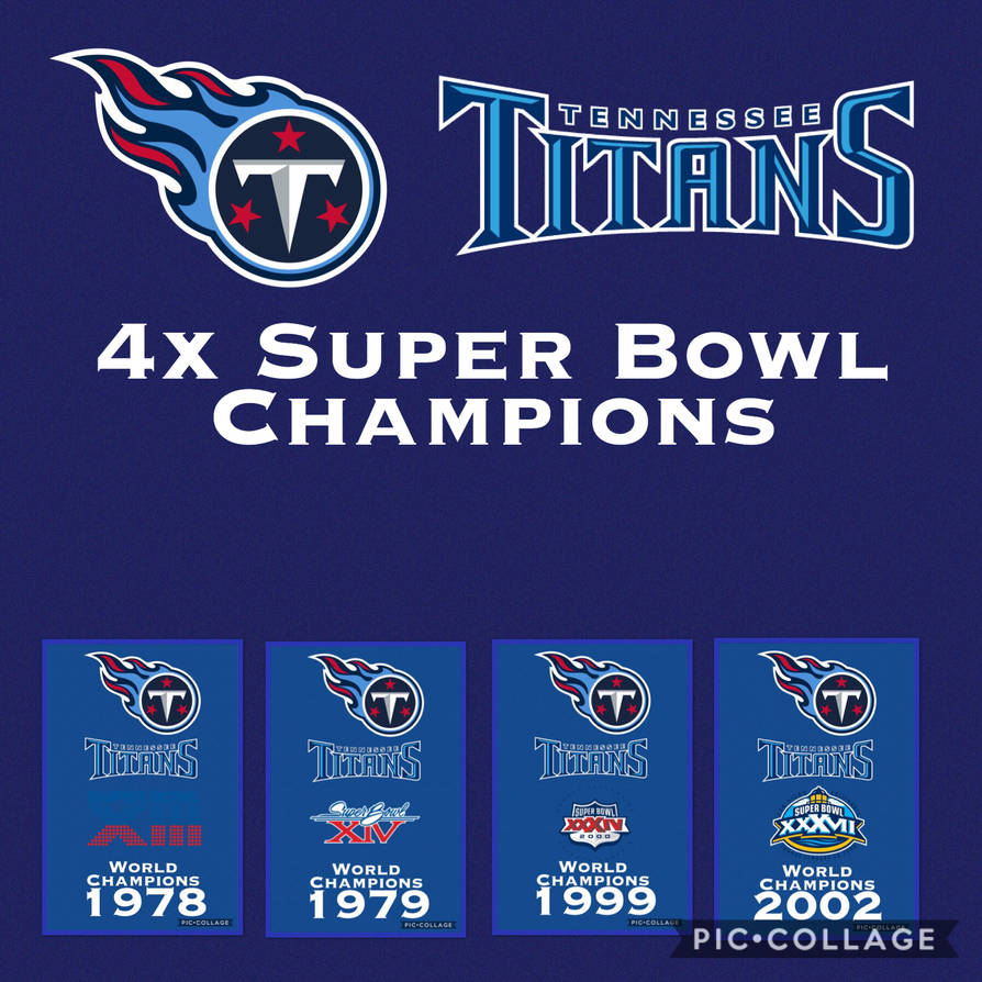 4x Tennessee Titans Super Bowl Champions Banner by TeamRocketDJvgBoy123 4x Tennessee Titans Super Bowl Champions Banner by TeamRocketDJvgBoy123