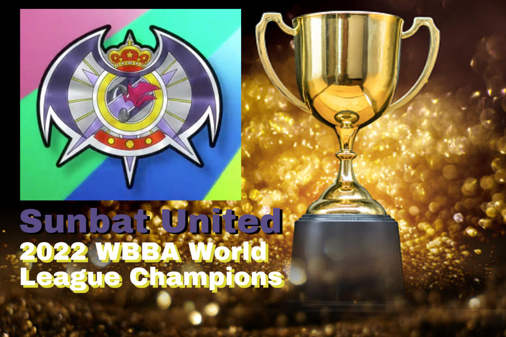 Sunbat Sunbat United 2022 WBBA World Champions Banner #1 by ...