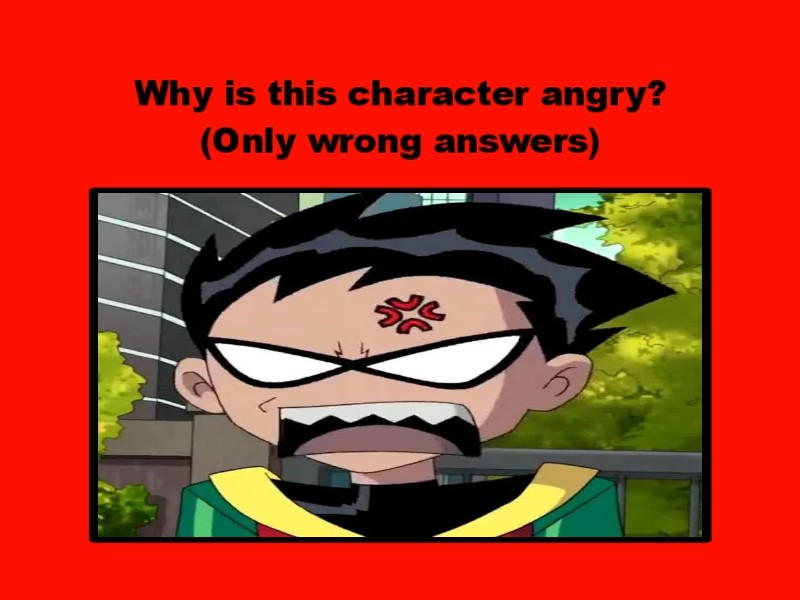 Robins Rant Why is Robin angry? by DuongToonMemes on DeviantArt