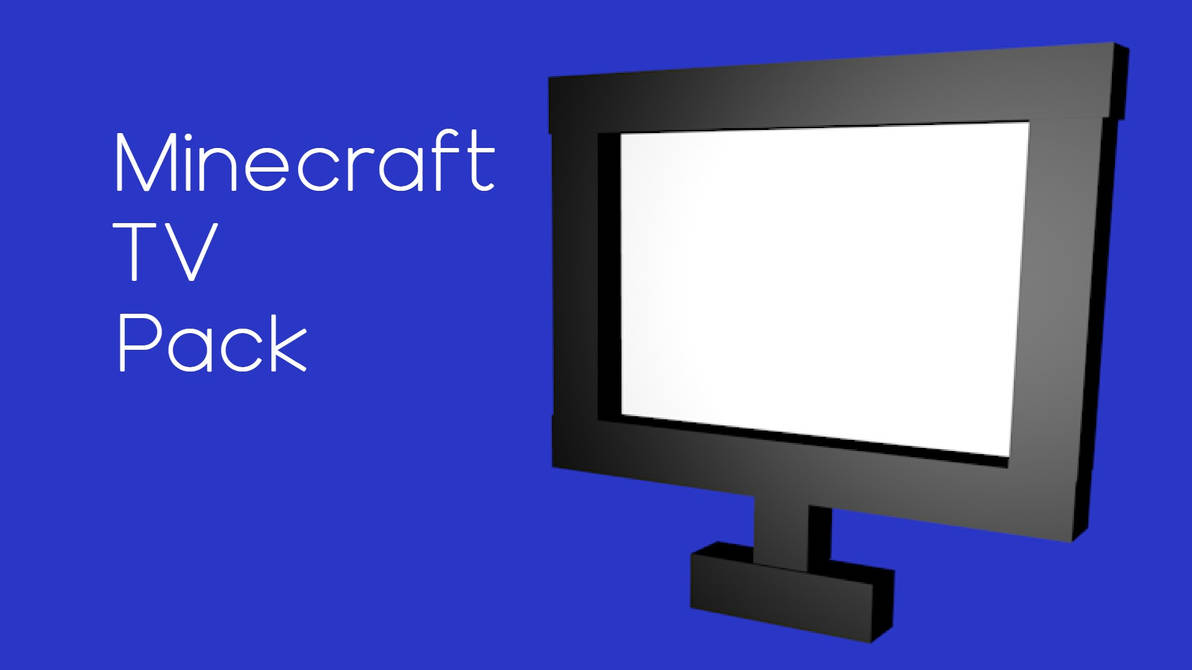 Minecraft Direct Tv Minecraft TV Pack C4D by MatiZampi-23 on DeviantArt