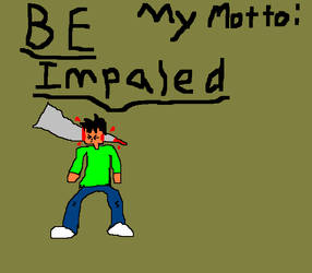 Be impaled