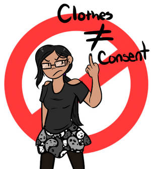 Clothes is NOT Consent