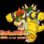 Bowser on a Rampage