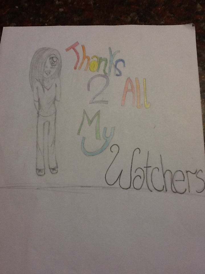 thanks to all my watchers!