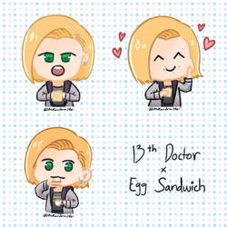 13th Doctor x Egg Sandwich