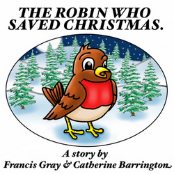 The Robin Who Saved Christmas.