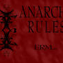 Anarchy Rules...