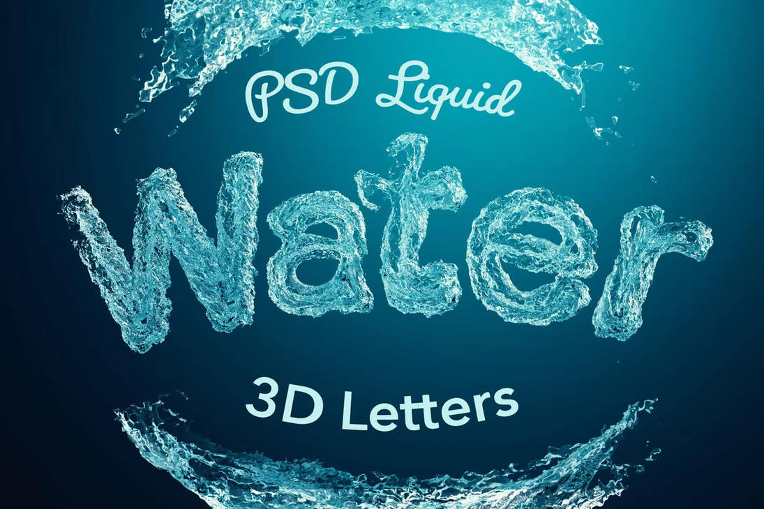 PSD Liquid Water 3D Letters by onotocas on DeviantArt
