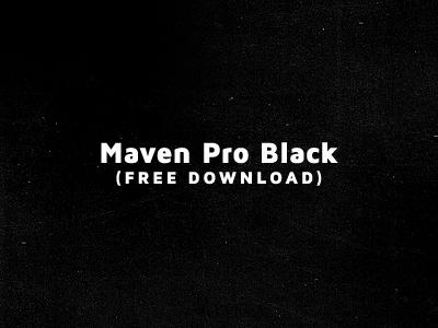Maven Pro Black - FREE FONT
