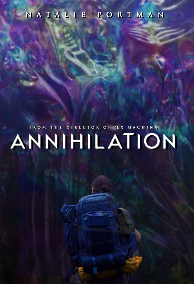 Включи annihilation. Аннигиляция / Annihilation (2018). Аннигиляция (Алекс Гарленд, 2017). Annihilation 2018 Постер.
