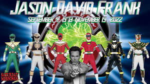 SAT. MORNINGS FOREVER REMEMBERS JASON DAVID FRANK